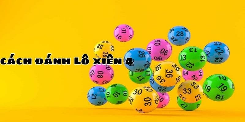 lô xiên 4 kubet