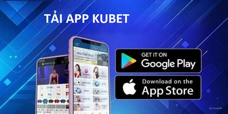 Hướng dẫn từng bước trong quy trình tải app Kubet